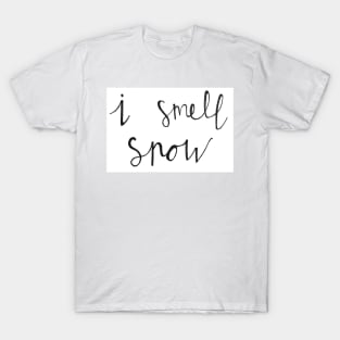 I Smell Snow T-Shirt